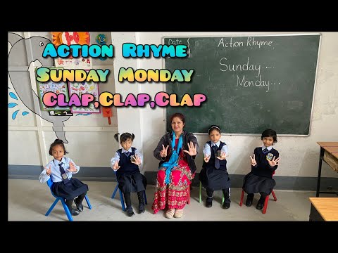 Action Rhyme/Sunday Monday Clap,Clap, Clap