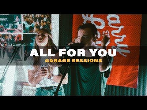 All For You - Garage Sessions