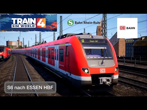 S6 nach ESSEN HBF | ET 422 | BETRIEBSFAHRT | Train Sim World 4 [#1]