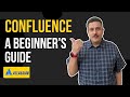 Getting Started in Confluence | Confluence For Complete Beginners