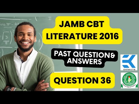JAMB CBT Literature 2016 Question 36 (Answers)
