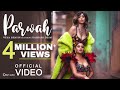 Neha Bhasin Parwah Ft Rashami Desai Official Video