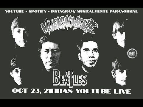 Musicalmente "The Beatles" Especial "The Beatles". Invitado: Fepo Aponte (Podcast Paranormal)