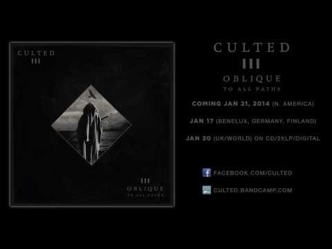CULTED - 'Oblique to All Paths' Album Trailer
