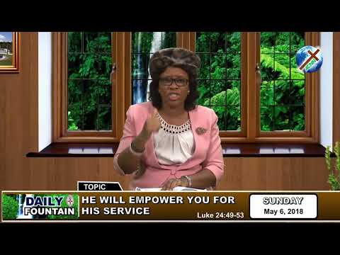 DAILY FOUNTAIN OF MAY 6, 2018 - PROF. (MRS) MOTUNRAYO OLUMAKAIYE