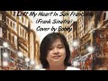 I Left My Heart In San Francisco (Frank Sinatra) || Cover by Bobby