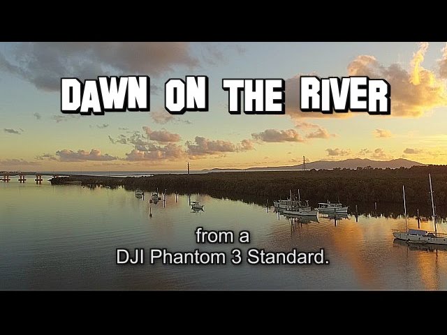 Dawn on the River from a DJI Phantom 3 Standard