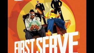 First serve (De la Soul) We made it