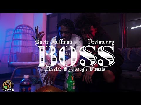Kacie Hoffman x Dretmoney - Boss (Dir. By Jboogie Visuals)