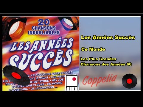 CHANSONS FRANÇAISES - LES SUCCÈS DES ANNÉES 60 - COPPELIA OLIVI