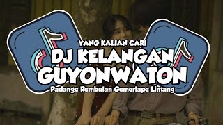 Download lagu DJ PADANGE REMBULAN GEMERLAPE LINTANG DJ KELANGAN GUYONWATON SLOW REMIX VIRAL TERBARU 2025 mp3
