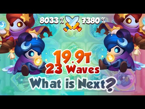 23 Waves 19.9 Trillion by TWINS (credit to  @sparkie6509 ) RUSH ROYALE