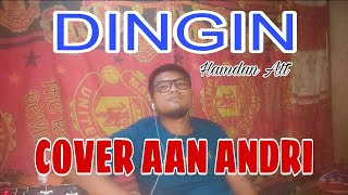 Download lagu DINGIN _HAMDAN ATT COVER AAN ANDRI mp3 Download lagu DINGIN _HAMDAN ATT COVER AAN ANDRI mp3
