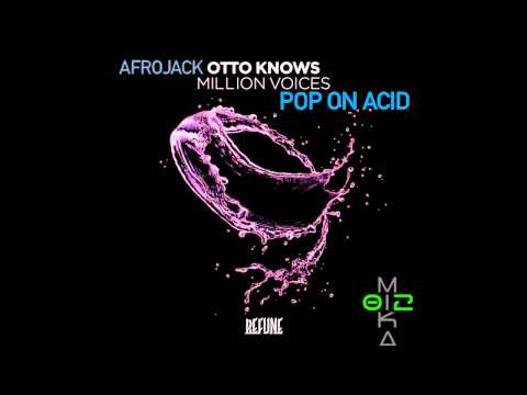 Otto Knows/Afrojack -- Million Voices On Acid (DjMika012 Mashup)