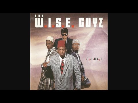 The W.I.S.E. Guyz - eF yoU eN Kay E (1989)
