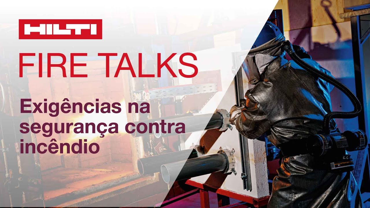 Fire Talks Brasil 2024 | Exigências na segurança contra incêndio