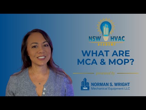 NSW HVAC Academy - What are MCA and MOP?