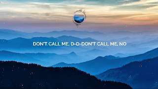 Nevada &amp; Loote - Don&#39;t Call Me [Lyrics]