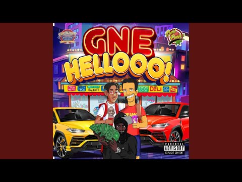 GNE HELLO (feat. Yemen Cheese & PGF Nuk)