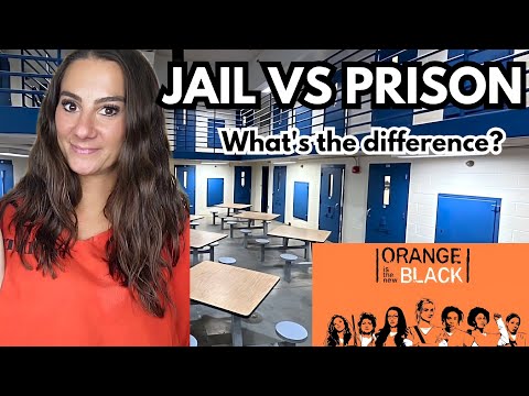 JAIL VS PRISON - How is it different?