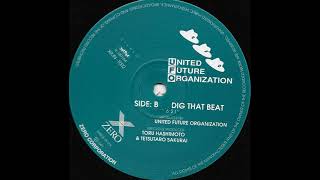 United Future Organization "Dig that beat" 1991 Zero Corporation