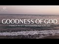 Goodness Of God 3 Hour Prayer Meditation Music Scriptures