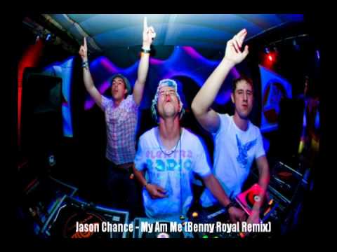 Jason Chance - My Am Me (Benny Royal Remix)