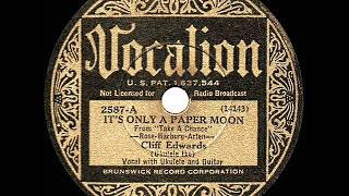 1933 Cliff Edwards - It’s Only A Paper Moon