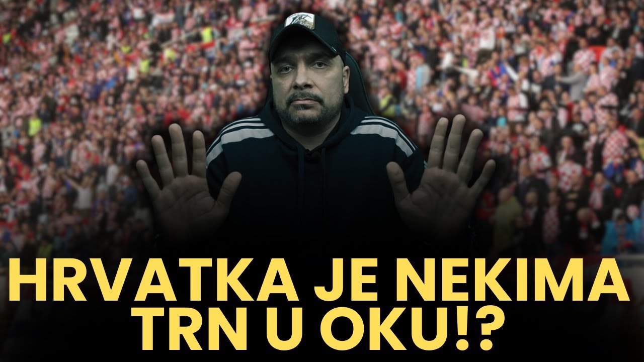 ŠTO SE DOGODILO SA HRVATIMA? HRVATSKA JE ZNAD SVIH!