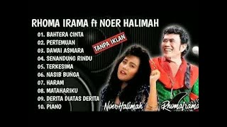 Download lagu RHOMA IRAMA DUET NOER HALIMAH Full Album Tanpa Iklan Soneta Group Lagu Dangdut Terbaik 2 mp3