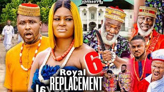 ROYAL REPLACEMENT SEASON 6 | CHIZZY ALICHI & ONNY MICHAEL (RECOMMENDED) 2021 Latest Nigerian  Movie