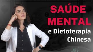 Saúde Mental e Dietoterapia Chinesa