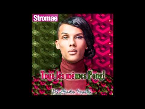 Stromae - Tous les mêmes Pong! (Dj Charles Ingalls Bootleg)