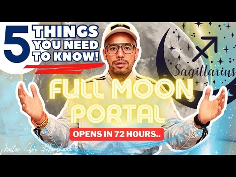 WARNING! Full Moon in Sagittarius Portal is NO JOKE.. 5 Things You Must Pay Attention to!