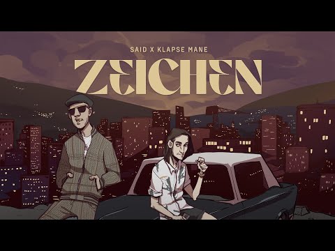 SAID x KLAPSE MANE - ZEICHEN (Prod. CONTRABEATZ)