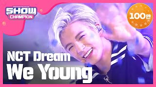 [Show Champion] NCT Dream - We Young (NCT Dream - We Young) l EP.242(EN/YU/ES)