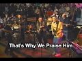 That's Why We Praise Him - from "Live at Home" with Tommy Walker