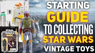 Starting Guide for Vintage Star Wars Toy Collectors