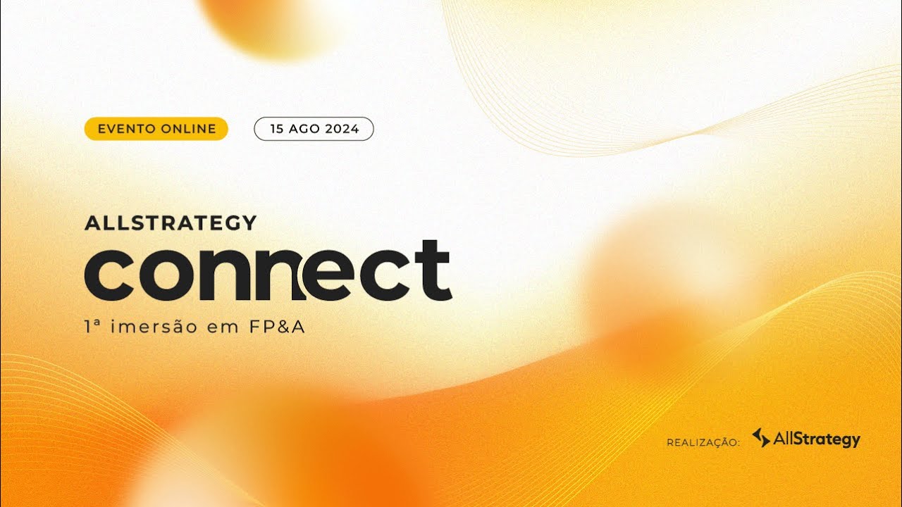 AllStrategy Connect - Um encontro imersivo em FP&A