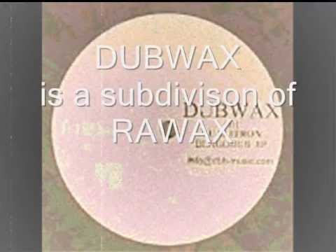 RAWAX sublabel DUBWAX / Vualitron - Blagodub EP