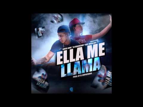 Angel King Ft Riich Boy -Ella Me Llama (Empre The Producer)