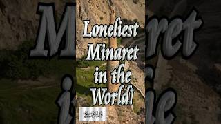 🕌 Afghanistan: World's Loneliest Minaret ☪️