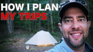 How I Plan A Backpacking Trip | A Collaboration