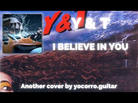 Cover Y&T - I Believe In You (full guitar cover)
