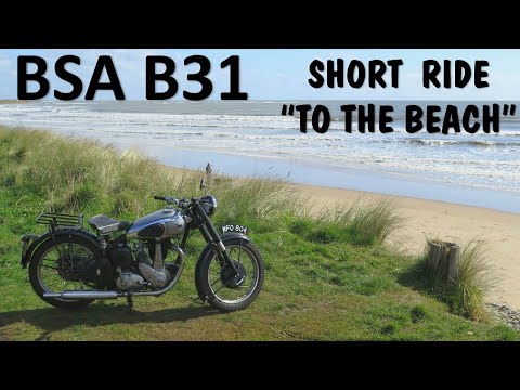 BSA B31 Short Ride to the Beach