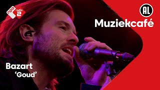 Bazart - Goud | NPO Radio 2