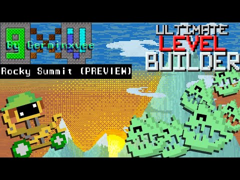 Ultimate Level Builder | Rocky Summit - Germinxvee | (PREVIEW)