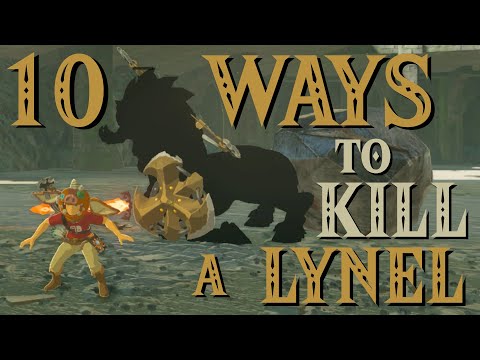 10 Ways to Kill a Lynel | The Legend of Zelda: Breath of the Wild
