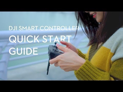 DJI Smart Controller | Quick Start Guide