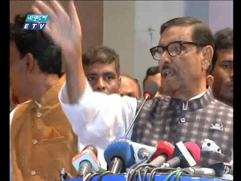 বিএনপি আন্দোলনের নামে নৈরাজ্য সৃষ্টি করলে সমুচিত জবাব দেয়া হবে-ওবায়দুল কাদের